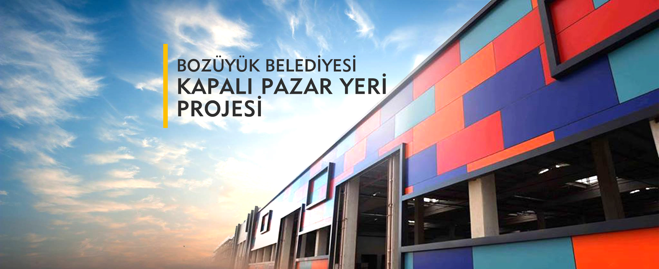 Bozüyük Belediyesi - Kapalı Pazar Yeri Projesi